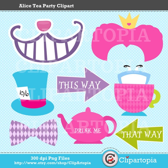 Alice Tea Party Clipart / DIY Alice Tea Party Printable / Alice Photobooth Prop / INSTANT DOWNLOAD Il_570xn