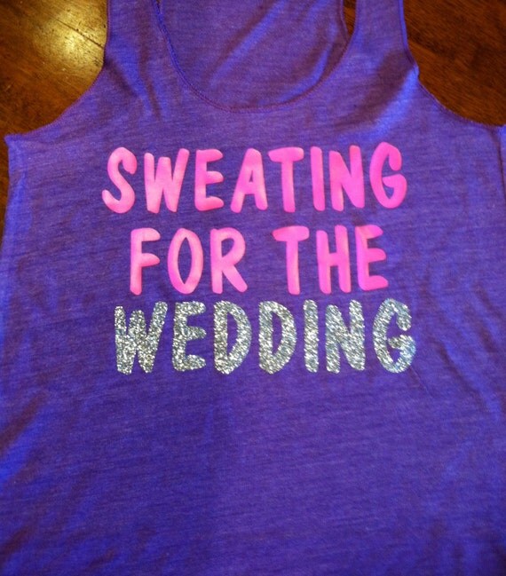 Sweating for the Wedding Tank Glitter