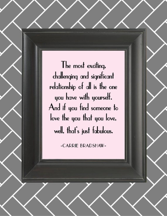 Items Similar To Carrie Bradshaw Quote Sex And The City 8x10 Wall Art On Etsy 