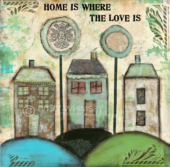 Items similar to Home is Where the Love Is.....8x8Print from