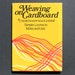 Weaving On Cardboard Instructional Craft Book