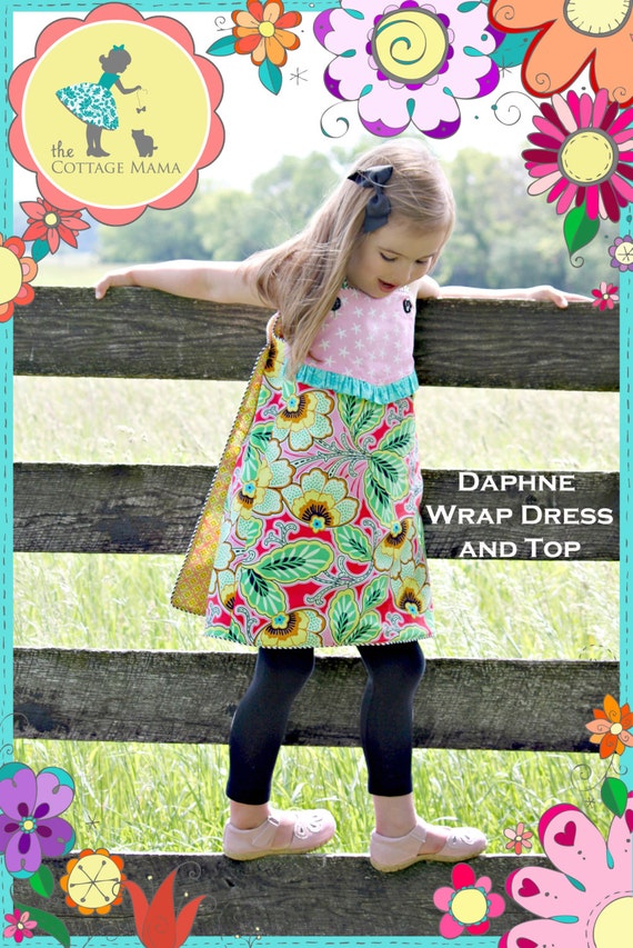 PRINTED Girls Dress Pattern - Daphne Wrap Dress and Top, Size 6 Month - 10 Years by The Cottage Mama