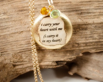 I carry your heart locket -bridesmaid best friend sisters gift - e e cummings quote - literary locket