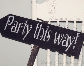party this way sign – Etsy