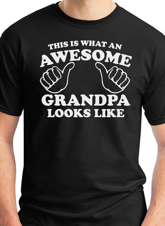 This Is What An Awesome Grandpa Looks Like T by EconomyGrocery