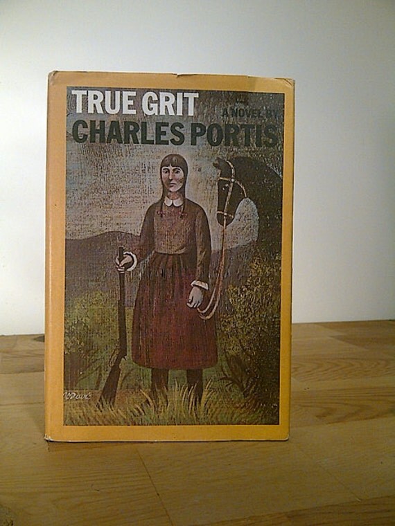 Rare Vintage Book. True Grit A Novel by Charles Portis FIrst