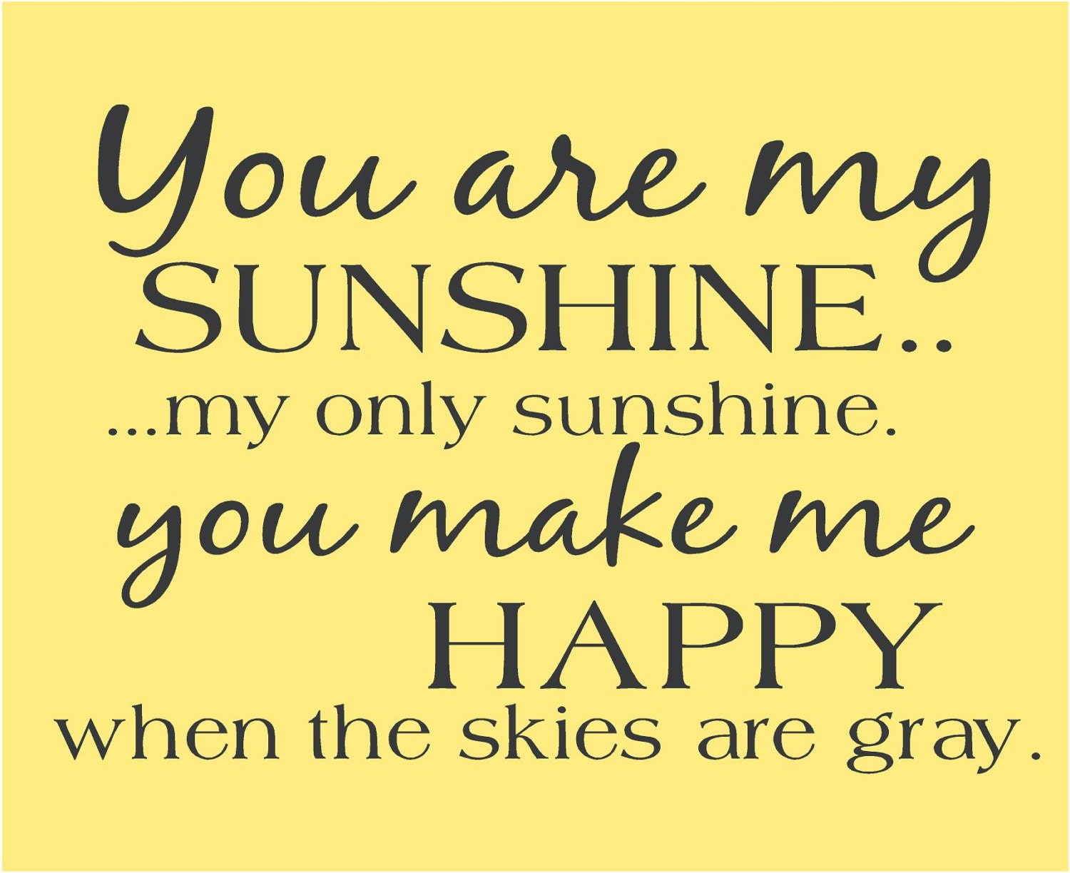 You are my sunshine lebron. My Sunshine песня. You are my Sunshine. You are my Sunshine текст. My son is my Sunshine.