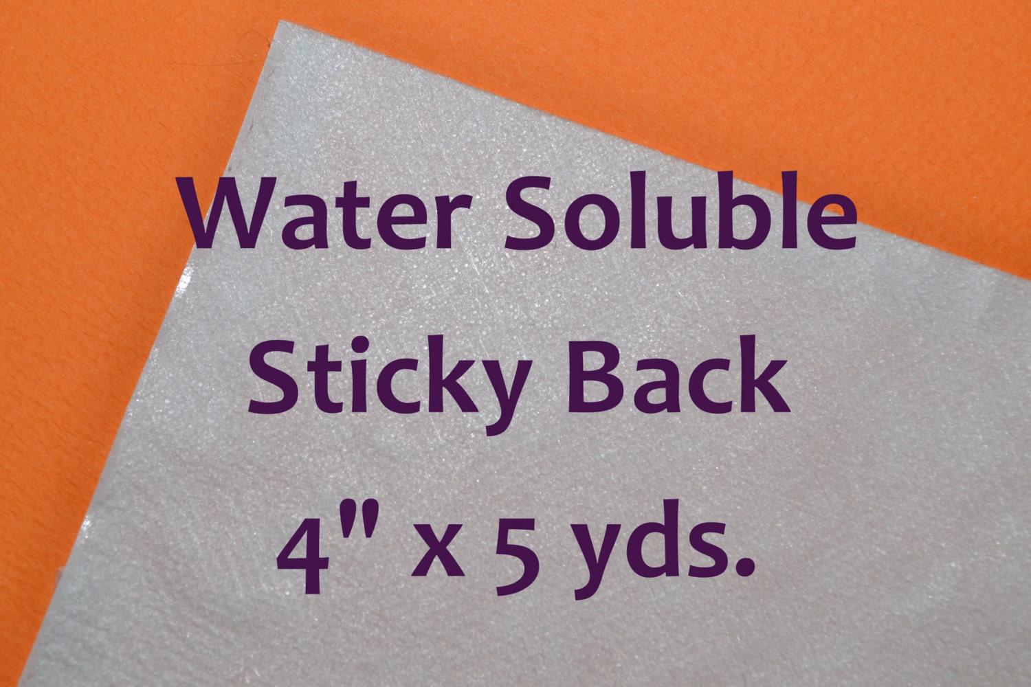 Water Soluble Stabilizer Sticky Back 4 x 5 yds by StandUpGoods