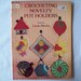 Vintage, Crocheting Novelty Pot Holders booklet. Crocheted Potholder Patterns, Dover Needlework Series