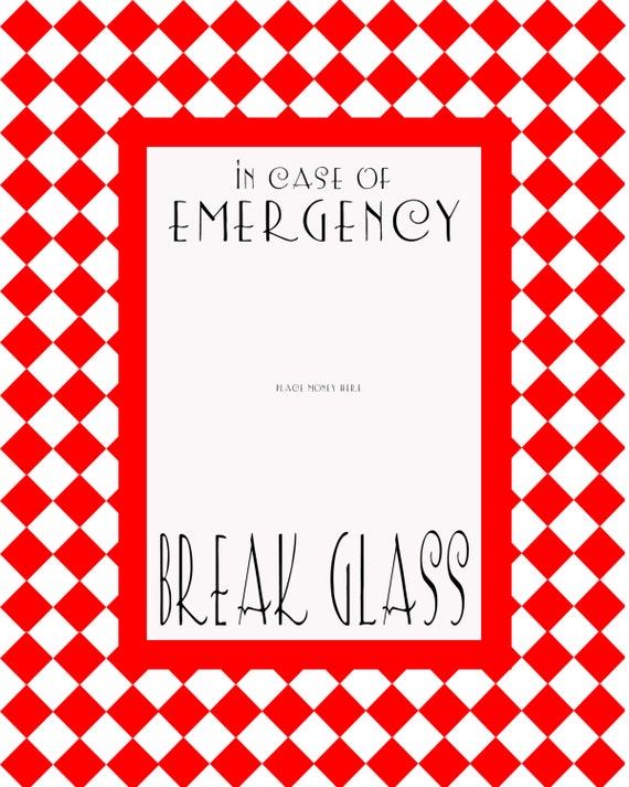 items-similar-to-in-case-of-emergency-break-glass-graduation-or