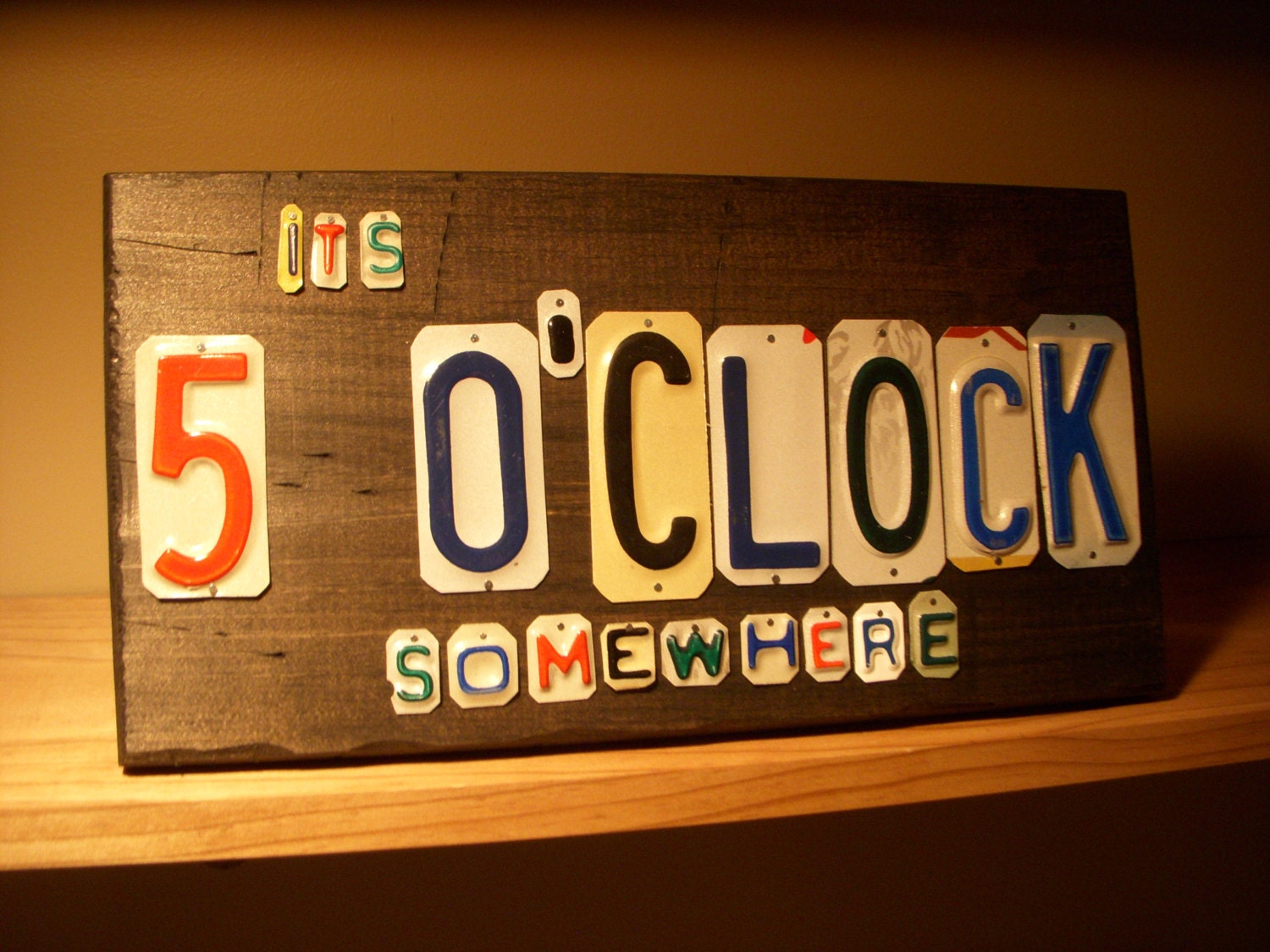 Download Its 5'OCLOCK somewhere sign made with recycled license