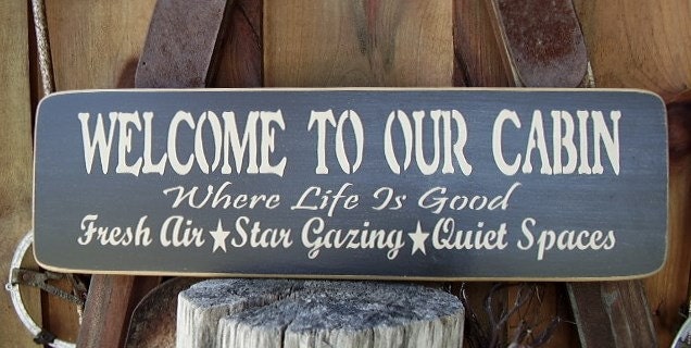 Wood Sign Welcome To Our Cabin Handmade Cabin Word Art
