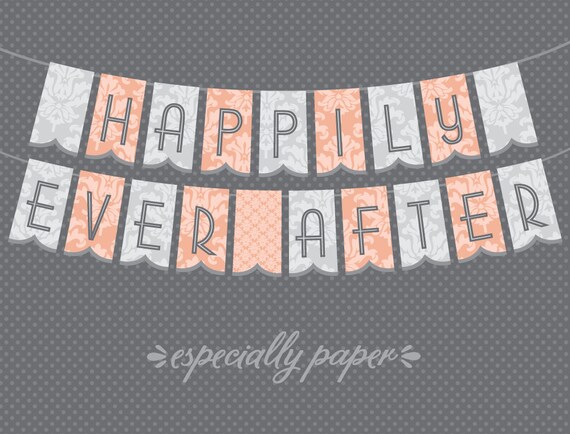 Items similar to Printable Banner, Happily Ever After in Coral &amp; Gray ...
