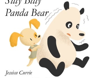 Silly Billy Panda Bear - A picture book for kids