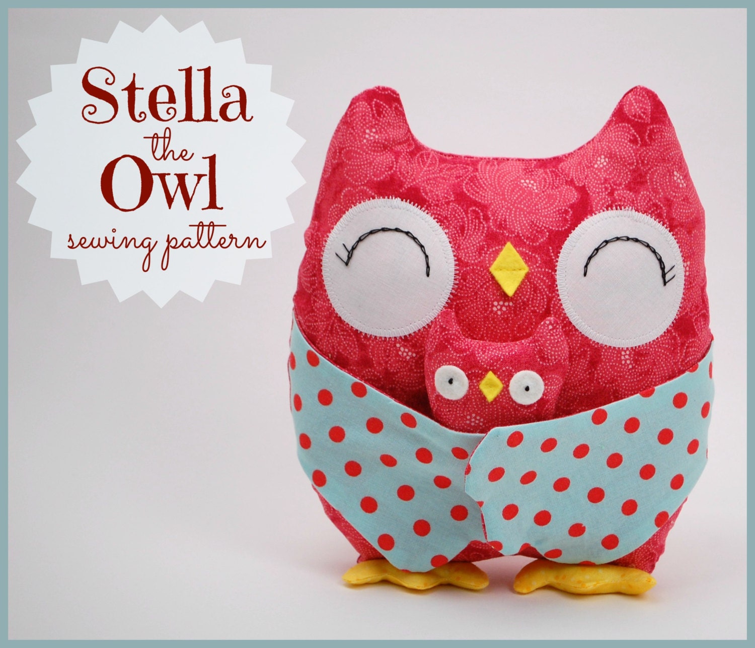 Stella the Owl Sewing Pattern. Plushie sewing pattern. Owl