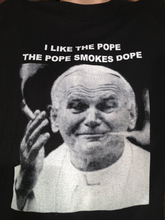 pope smokes dope t shirt