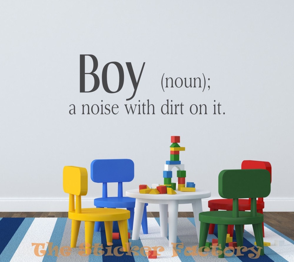 Boy A Noise With Dirt On It Vinyl Wall Decal By Thestickerfactory