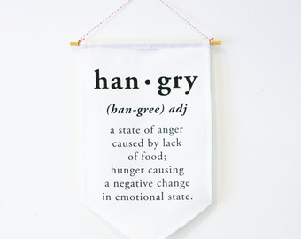 HANGRY WALL DECOR, flag, pennant, hangry, sign, banner, kitchen decor, kitchen wall art, kitchen funny sign, hangry flag, hangry banner
