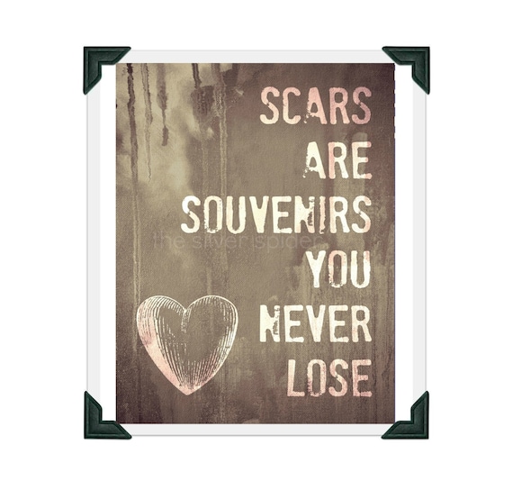 Items similar to Scars are Souvenirs You Never Lose Name Lyrics Art
