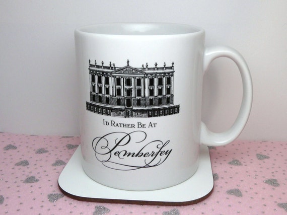 Pride & Prejudice Mug I'd Rather Be At Pemberley by missbohemia