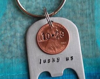 Lucky Us Personalized Hand Stamped Penny, Custom bottle opener, 1 Year Anniversary Keychain Gift for Him, Her, 7th anniversay, wedding date