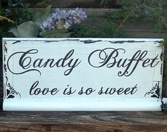 Candy Buffet love is so sweet Wedding Sign Wood Wedding Sign Candy Bar Wedding Sign