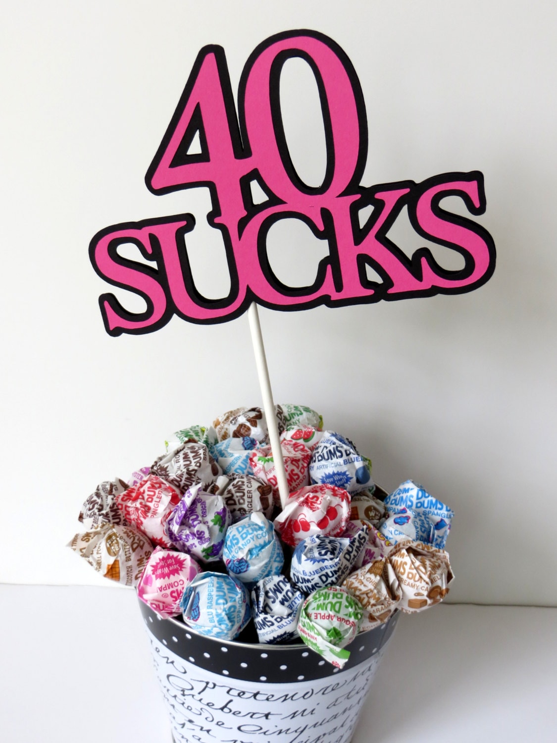 40th Birthday Topper Sucker Bouquet 40 Sucks Hot Pink