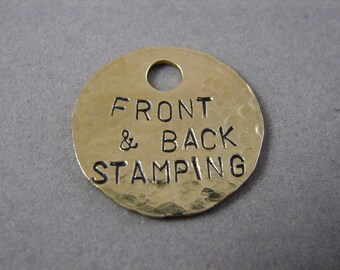 Hammered Texture Brass Tag- Front and Back Stamping 1 inch