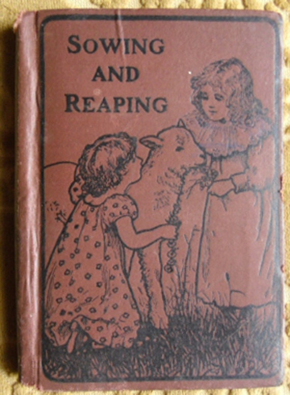 Vintage Religious Book Sowing And Reaping By E A St Obyn