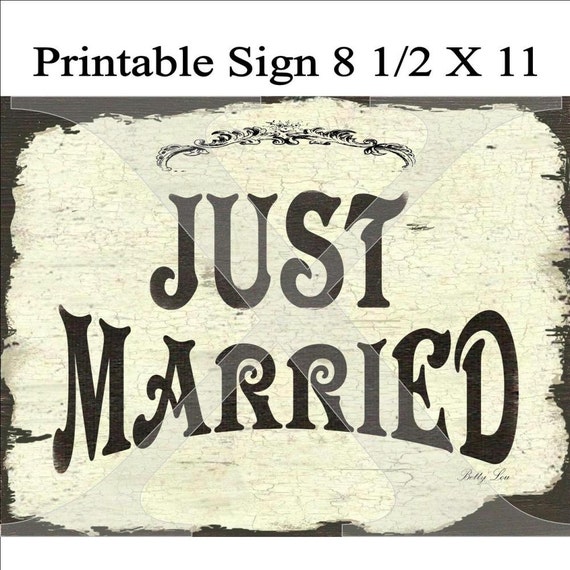 DIY digital sign print download just married 8.5 X11 wedding