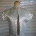 50s Ladies Silver Metallic Lame BOLERO Jacket With DETAILS 1950s