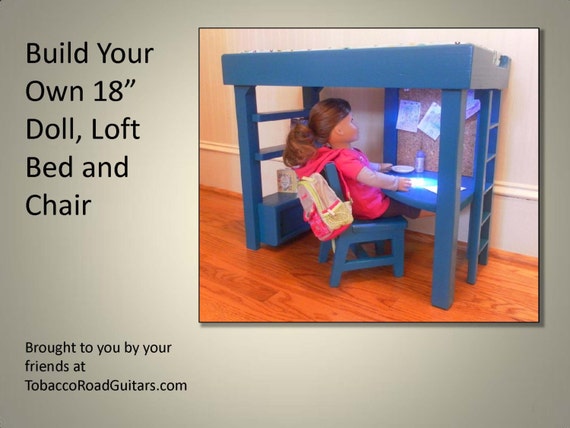 18 Doll Loft Bed and Chair Woodworking Plans and