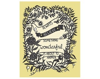 Inspirational Quote - Always Believe - Print of Original Papercut - 8x10 Print