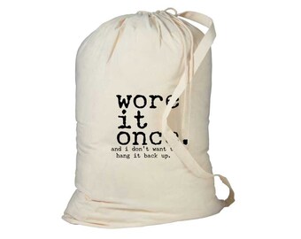 Laundry Bag, Wore it Once, Funny Laundry Bag, Dorm Hamper, Laundry Hamper, College Student Gift