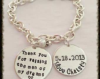 Thank you for raising the man of my dreams bracelet with 2nd disk
