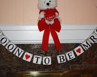 SOON to be MRS Wedding Banner -Engagement Party Decoration - Photo Prop