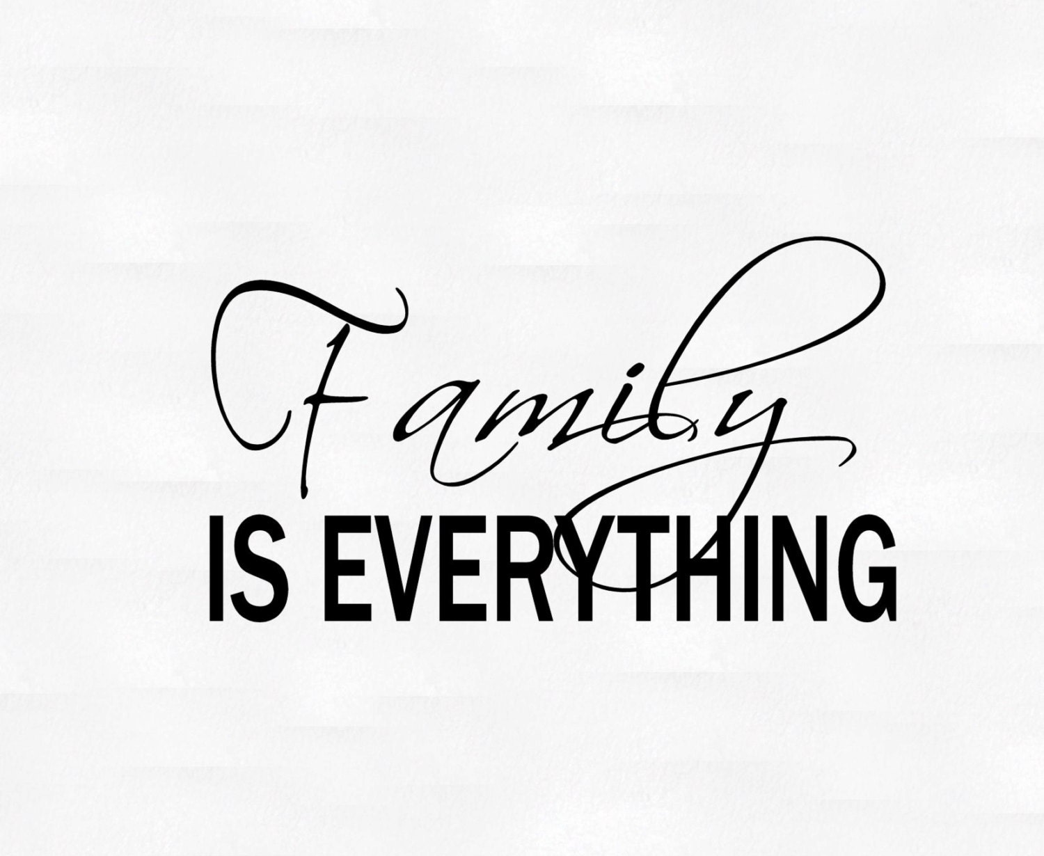 Family is Everything vinyl wall decal