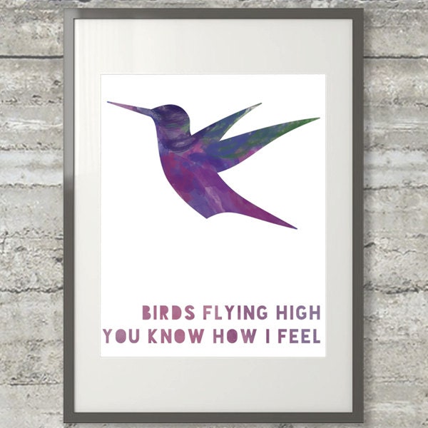 Items similar to birds flying high you know how i feel hummingbird