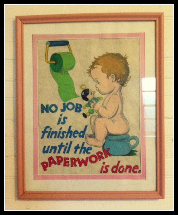 No Job Is Finished Cute Vintage Bathroom Art/Illustration