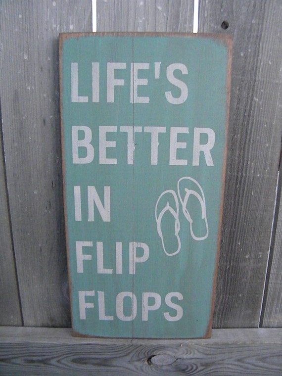 Life is better in Flip Flops Sign Beach Quote Wall Art Wood