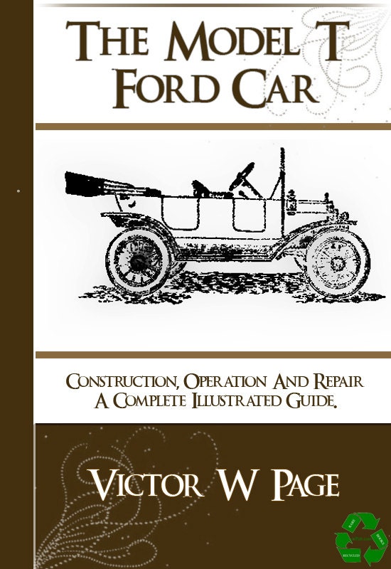 Rare Book The Model T Ford Car Its Construction Operation And