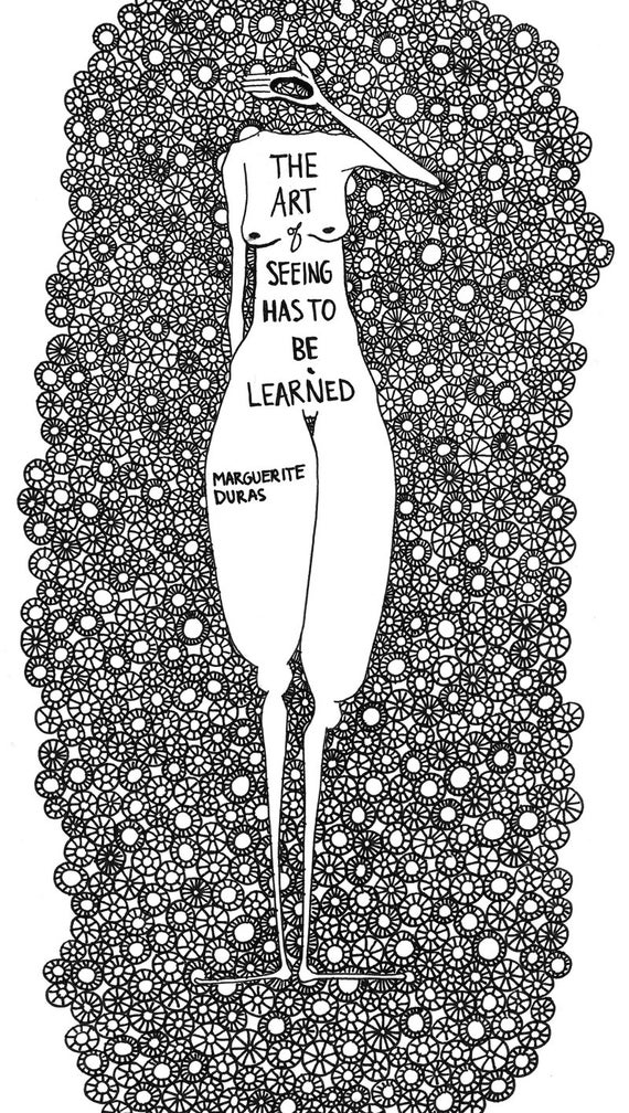 Mini-figure-study : The art of seeing has to be learned  -Marguerite Duras