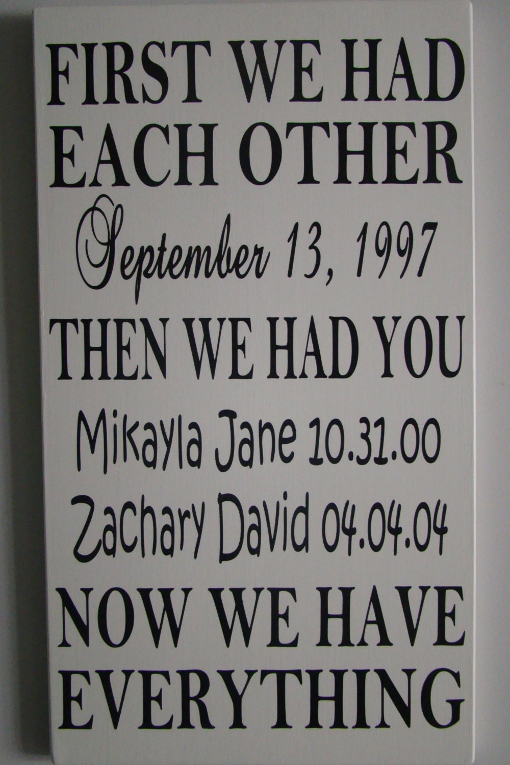 First we had each other then we had by VinylSigns4him on Etsy