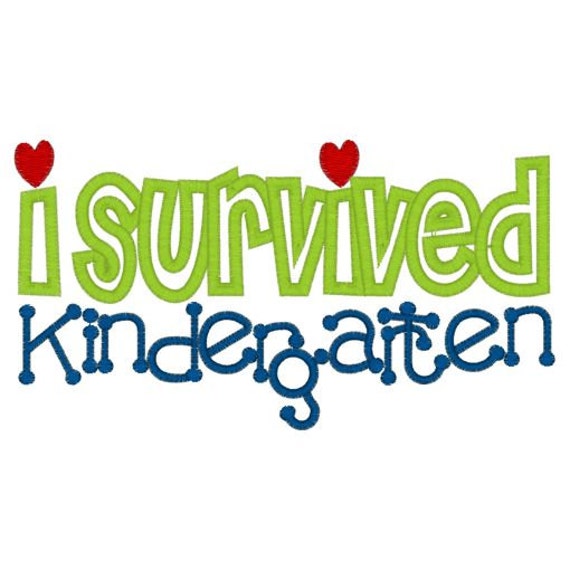 Download I Survived Kindergarten Tee Embroidery T shirt