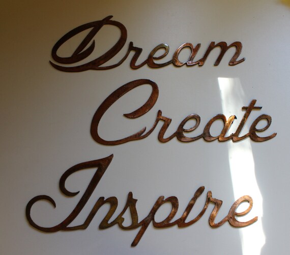 Dream Inspire Create Words Metal Wall Art by HEAVENSGATEMETALWORK