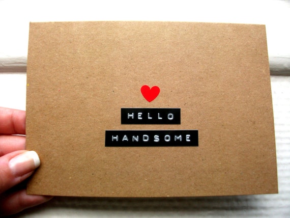 HELLO HANDSOME Card - Card For Boyfriend or Husband - Greeting Card For