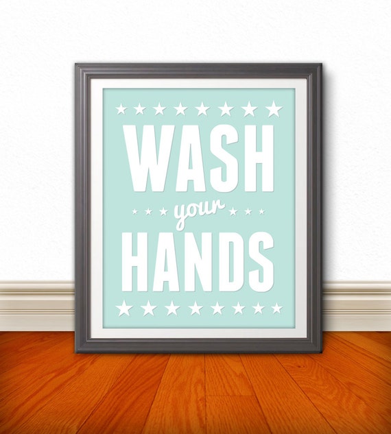 Wash Your Hands, Wash Your Hands Art, Wash Your Hands Print, Bathroom Print, Bathroom Art, Bathroom SIgn, Custom Color