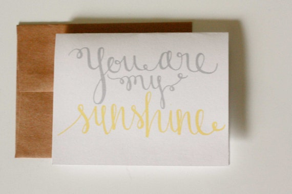 You are my Sunshine card