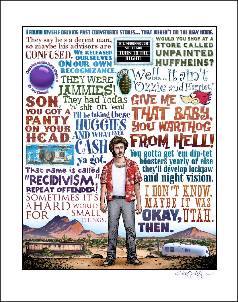 Okay Then Raising Arizona tribute signed print