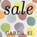 SALE Greeting Cards